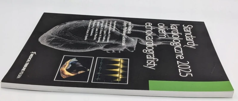 Standardy kardiologiczne okiem echokardiografisty 2025 łońska-Gościniak