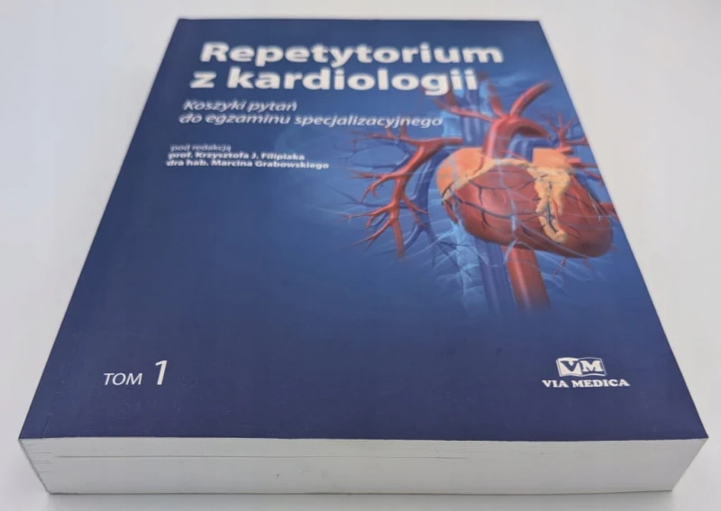 Repetytorium z kardiologii Tom 1 Krzysztof J. Filipiak, Marcin Grabowski