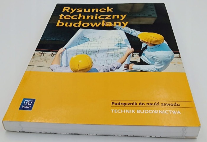 Rysunek techniczny budowlany Podręcznik do nauki zawodu Maj Tadeusz 2019 r