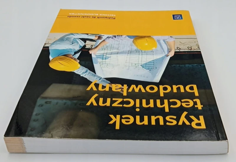Rysunek techniczny budowlany Podręcznik do nauki zawodu Maj Tadeusz 2019 r