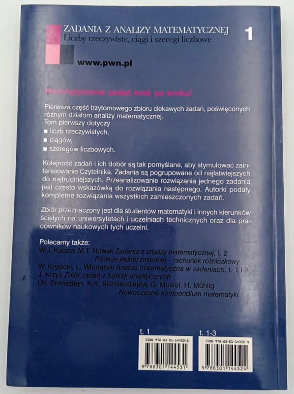Zadania z analizy matematycznej 1 Kaczor Wiesława J., Nowak Maria T.
