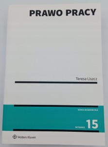 Prawo pracy Teresa Liszcz