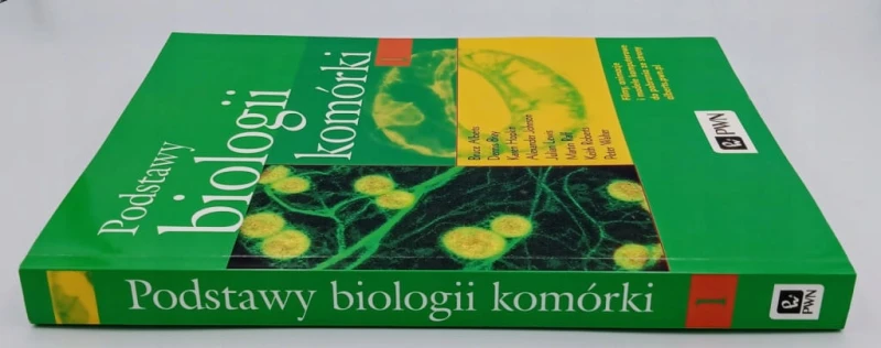 Podstawy biologii komórki 1 A. Johnson, B. Alberts, D. Bray, P. Walter 2017