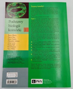 Podstawy biologii komórki 1 A. Johnson, B. Alberts, D. Bray, P. Walter 2017