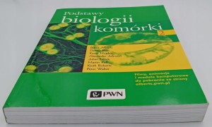 Podstawy biologii komórki 2 Bruce Alberts, Dennis Bray, Karen Hopkin 2017 r