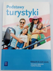 Podstawy turystyki Technik obsługi turystycznej Podręcznik do nauki zawodu