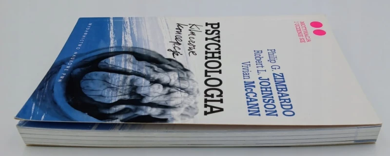 Psychologia Kluczowe koncepcje Tom 2 Philip G. Zimbardo, Robert L. Johnson,