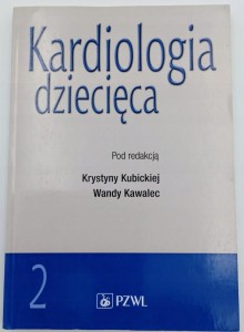 Kardiologia dziecięca 2 PZWL wyd 1-2 dodruk 2021 rok