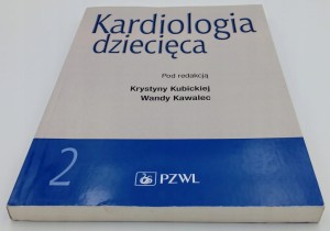 Kardiologia dziecięca 2 PZWL wyd 1-2 dodruk 2021 rok