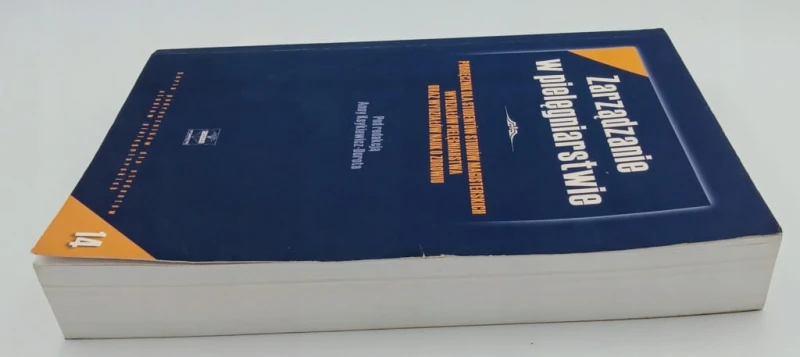 Zarządzanie w pielęgniarstwie Praca zbiorowa