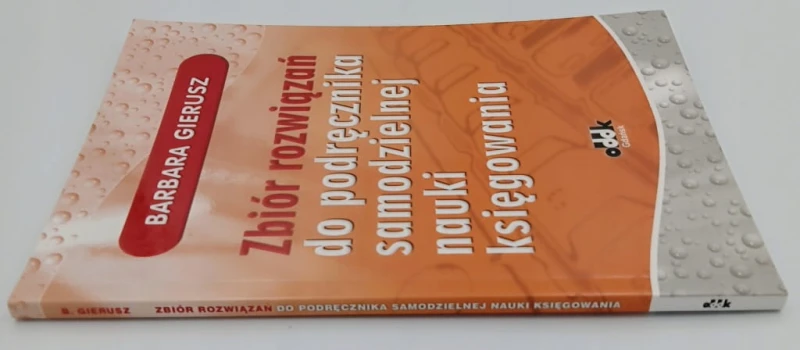 Zbiór rozwiązań do podręcznika samodzielnej nauki księgowania Barbara