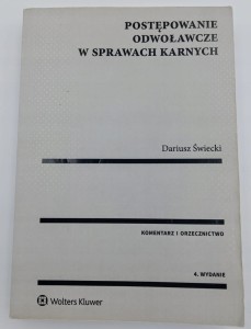 Postępowanie odwoławcze w sprawach karnych Dariusz Świecki