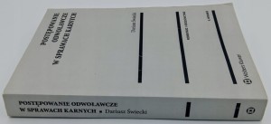 Postępowanie odwoławcze w sprawach karnych Dariusz Świecki