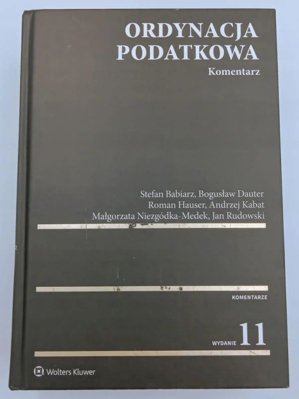 Ordynacja podatkowa Komentarz Andrzej Kabat, Bogusław Dauter, J. Rudowski,