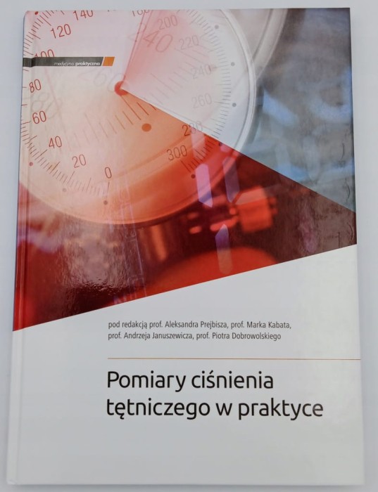 POMIARY CIŚNIENIA TĘTNICZEGO W PRAKTYCE A. Prejbisz, M. Kabat, A.
