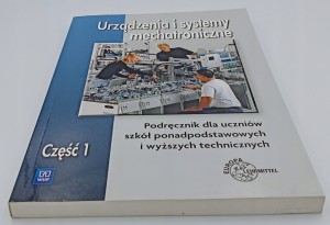 Urządzenia i systemy mechatroniczne Podręcznik Część 1 M. Olszewski 2020