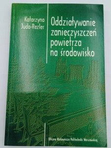 Oddziaływanie zanieczyszczeń powietrza na środowisko