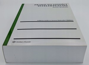 Prawo własności intelektualnej Teoria i praktyka Magdalena Rutkowska-Sowa,