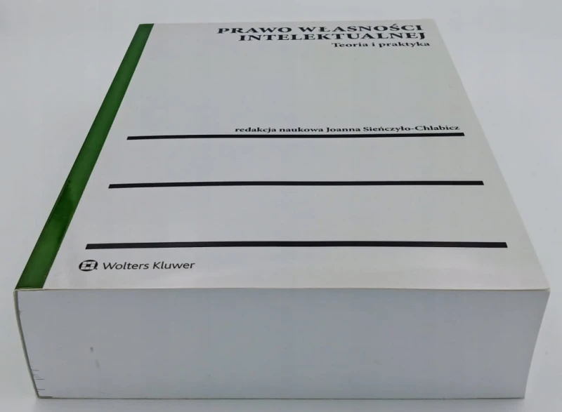 Prawo własności intelektualnej Teoria i praktyka Magdalena Rutkowska-Sowa,