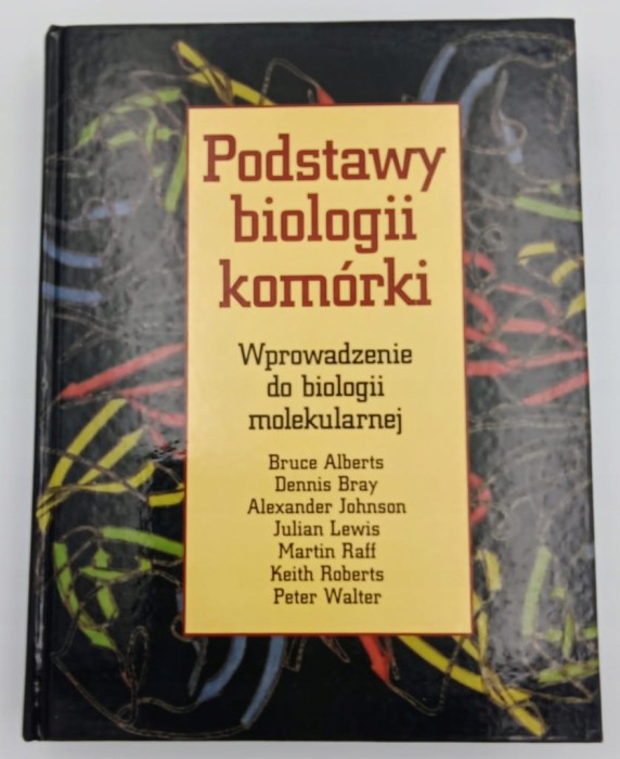 Podstawy biologii komórki Praca zbiorowa