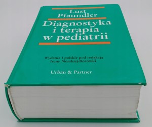 Diagnostyka i terapia w pediatrii Lust Pfaundler