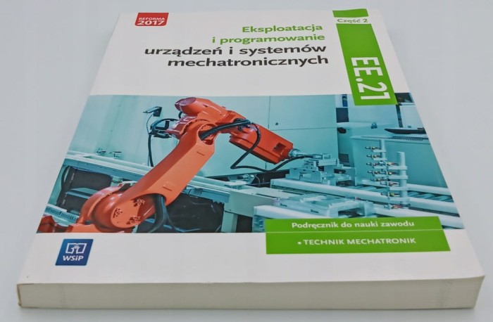 Eksploatacja i programowanie urządzeń i systemów mechatronicznych EE.21.