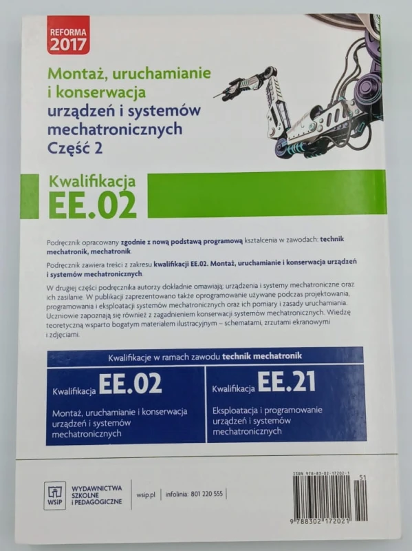 Montaż, uruchamianie i konserwacja urządzeń i systemów mechatronicznych