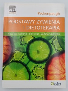 Podstawy żywienia i dietoterapia Peckenpaugh Nancy J.