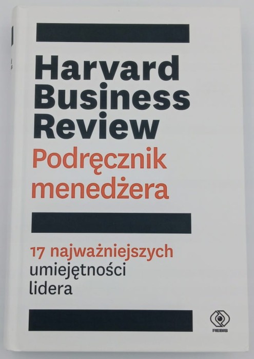 Harvard Business Review Podręcznik menedżera Praca zbiorowa