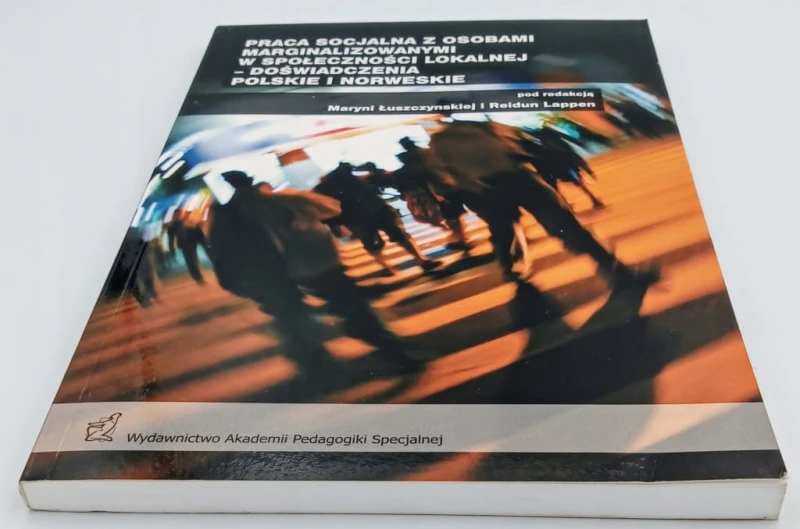 Praca Socjalna z osobami marginalizowanymi w społeczności lokalnej.