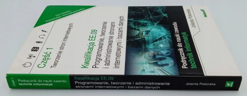 Kwalifikacja EE.09. Programowanie, tworzenie i administrowanie stronami