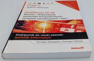 Kwalifikacja EE.08. Montaż i eksploatacja systemów komputerowych urządzeń