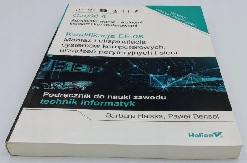 Kwalifikacja EE.08 Część 4 Barbara Halska, Paweł Bensel