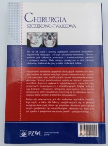 Chirurgia szczękowo-twarzowa Praca zbiorowa Wyd.5-13 dodruk 2022 rok