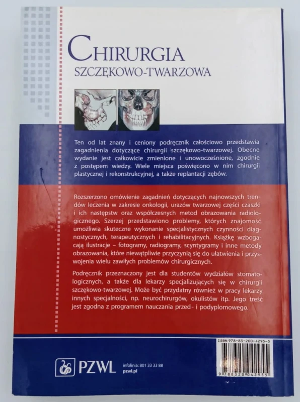 Chirurgia szczękowo-twarzowa Praca zbiorowa Wyd.5-13 dodruk 2022 rok