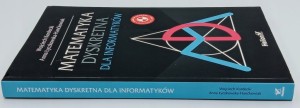 Matematyka dyskretna dla informatyków Anna Łyczkowska-Hanćkowiak, Wojciech