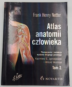 Atlas anatomii człowieka. Tom 2. FRANK HENRY NETTER