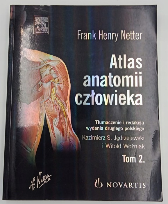 Atlas anatomii człowieka. Tom 2. FRANK HENRY NETTER
