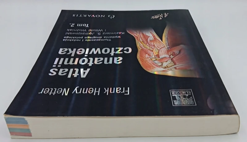 Atlas anatomii człowieka. Tom 2. FRANK HENRY NETTER