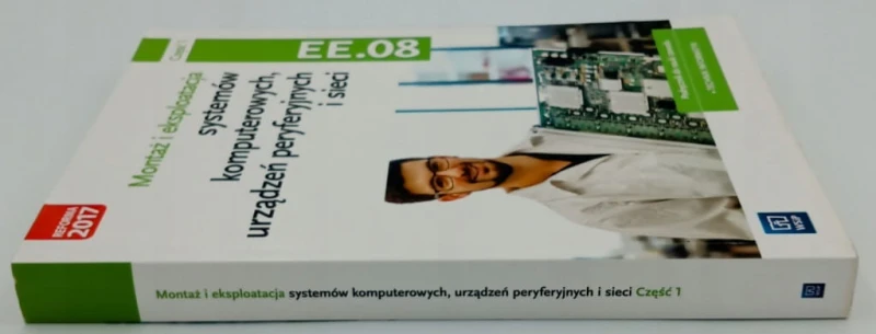Montaż i eksploatacja systemów komputerowych, urządzeń peryferyjnych EE.08