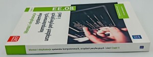 Montaż i eksploatacja systemów komputerowych, urządzeń peryferyjnych EE.08
