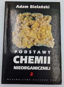 Podstawy chemii nieorganicznej 2 Adam Bielański