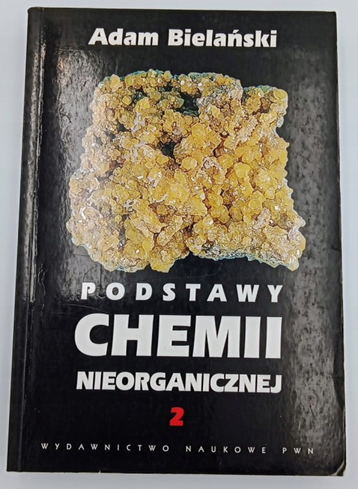 Podstawy chemii nieorganicznej 2 Adam Bielański