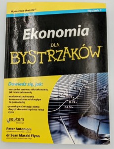 Ekonomia dla bystrzaków. Wydanie II Sean Masaki Flynn