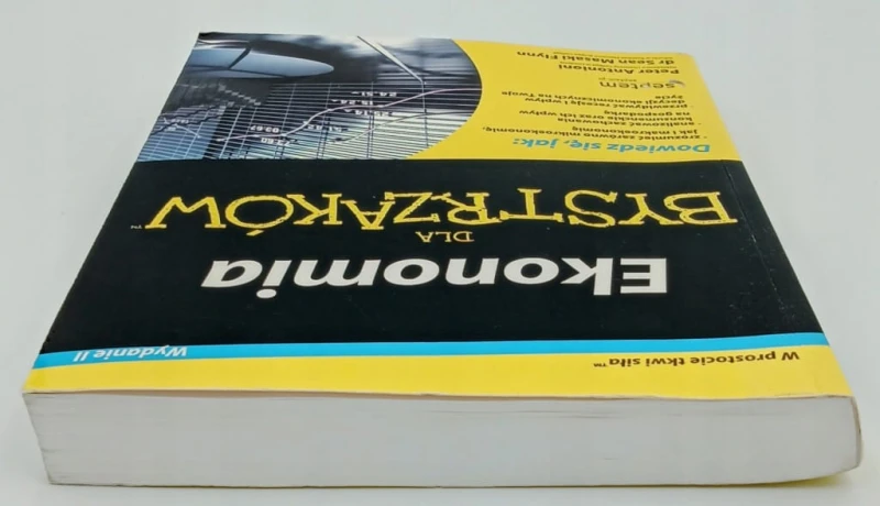 Ekonomia dla bystrzaków. Wydanie II Sean Masaki Flynn