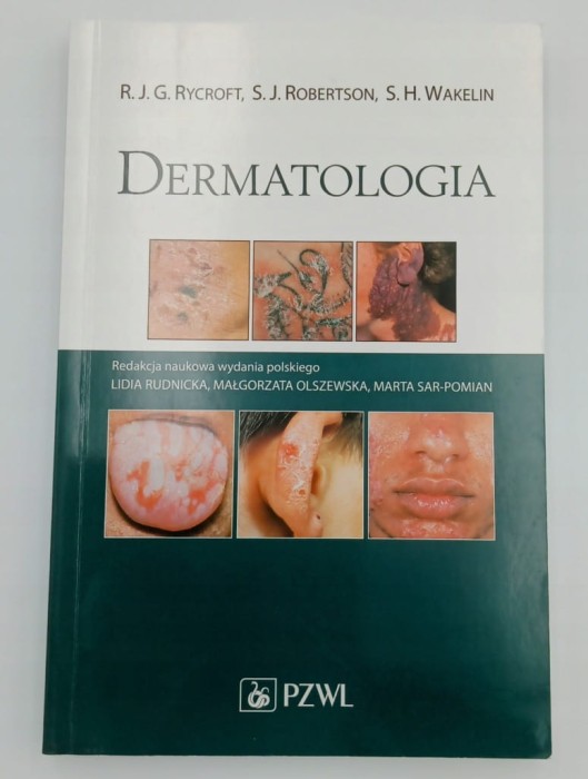 Dermatologia R. J. G. Rycroft, S. H. Wakelin, S. J. Robertson