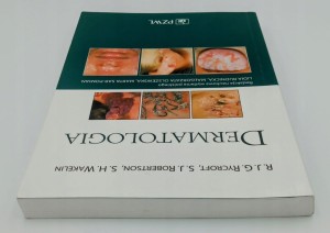 Dermatologia R. J. G. Rycroft, S. H. Wakelin, S. J. Robertson