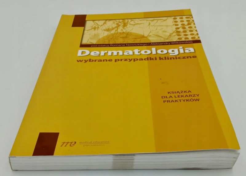 Dermatologia wybrane przypadki kliniczne Praca zbiorowa