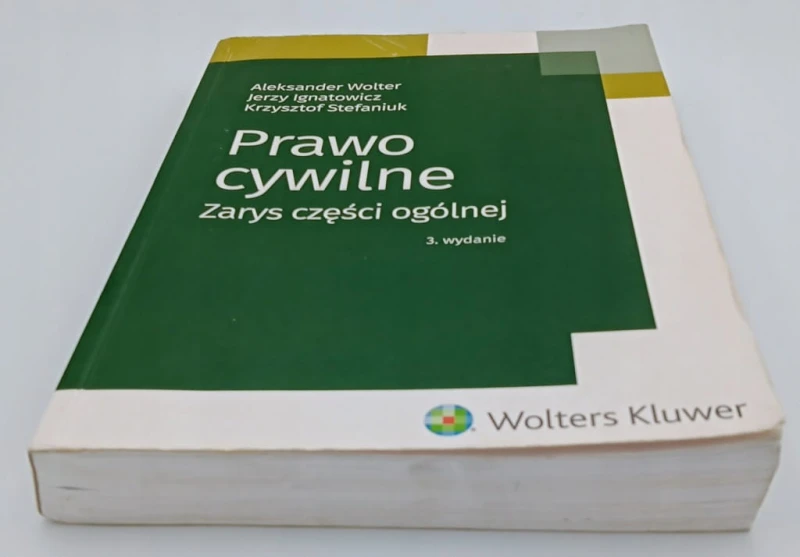 Prawo cywilne Zarys części ogólnej Aleksander Wolter, Jerzy Ignatowicz,
