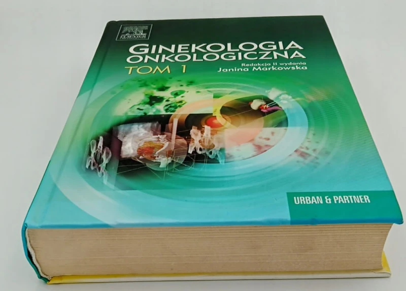 Ginekologia Onkologiczna t.1 Markowska Janina